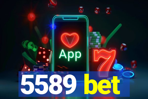 5589 bet